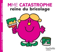 Picture of MADAME CATASTROPHE, REINE DU BRICOLAGE