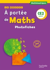 Image de Le Nouvel A portée de maths CE2 - Photofiches - Ed. 2017