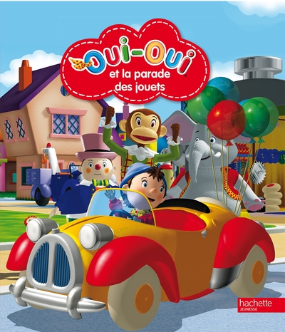 Image de Oui-Oui et la parade des jouets