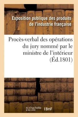Picture of Procès-verbal des opérations du jury nommé par le ministre de l'intérieur