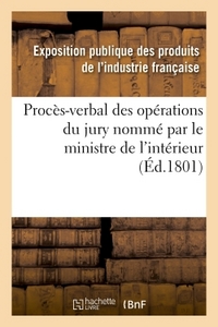 Picture of Procès-verbal des opérations du jury nommé par le ministre de l'intérieur