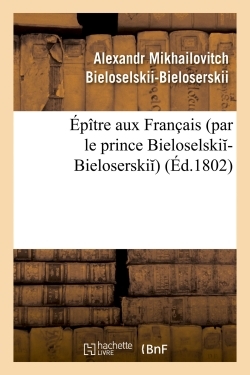 Image de Épître aux Français par le prince Bieloselski -Bieloserski