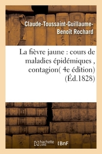 Image de La fièvre jaune : cours de maladies épidémiques , contagion