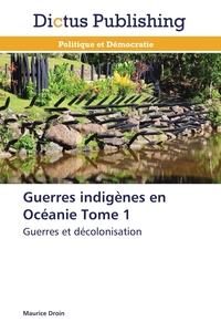 Image de Guerres indigènes en océanie tome 1