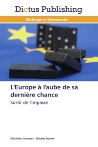 Picture of L'europe à l'aube de sa dernière chance
