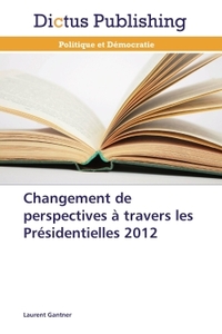 Picture of Changement de perspectives à travers les présidentielles 2012