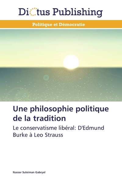 Image de Une philosophie politique de la tradition