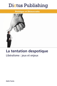 Image de La tentation despotique