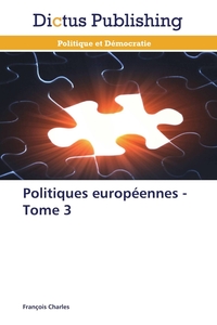 Image de Politiques européennes - tome 3