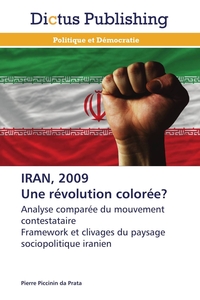 Image de Iran, 2009 une révolution colorée?