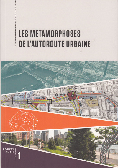 Picture of Les métamorphoses de l'autoroute urbaine