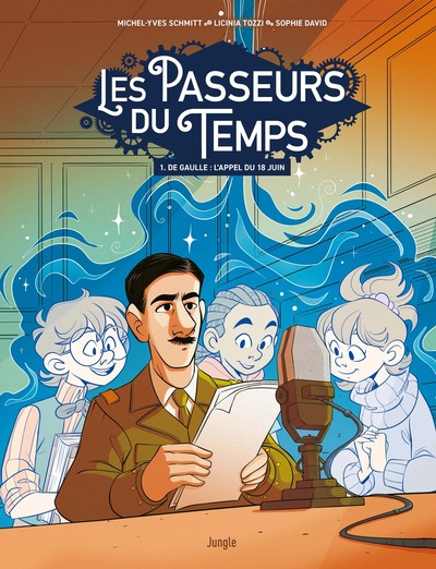 Picture of Les passeurs de temps - Tome 1 De Gaulle : l'appel du 18 juin