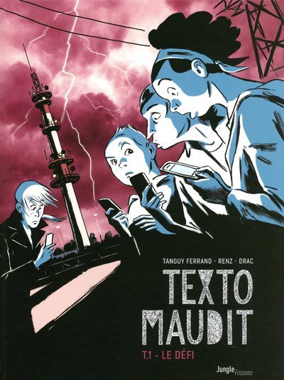 Picture of Le texto maudit - tome 1 Le défi