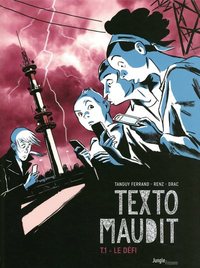 Picture of Le texto maudit - tome 1 Le défi
