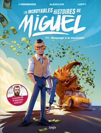 Picture of Les incroyables histoires de Miguel - Tome 1 Braquage a la mexicaine