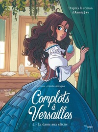 Picture of Complots à Versailles - Tome 2 La dame aux élixirs