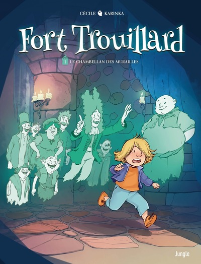 Picture of Fort Trouillard - Tome 1 Le chambellan des murailles