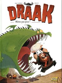Image de Draak - tome 1 Même pas peur !