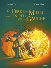 Image de La Terre du Milieu mais un peu sur la gauche - Tome 1