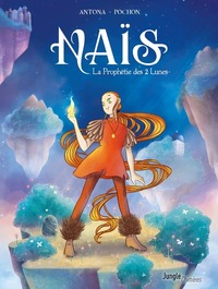 Picture of Naïs - La prophétie des 2 Lunes