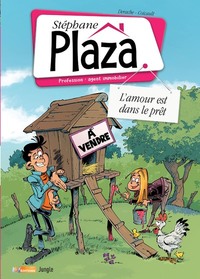 Picture of Stéphane Plaza, profession agent immobilier - Tome 2 L'amour est dans le prêt