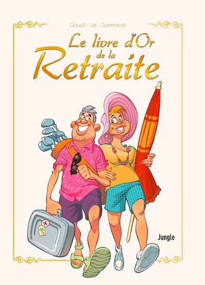 Picture of Le livre d'or de la retraite