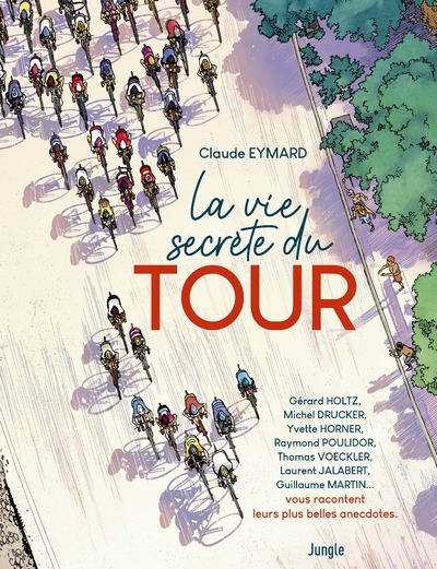 Image de La Vie secrète du Tour