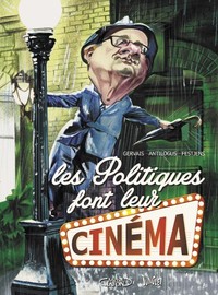 Picture of Les politiques font leur cinéma