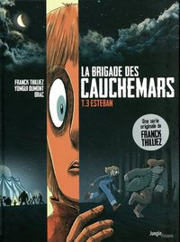 Picture of La brigade des cauchemars - Tome 3 Esteban