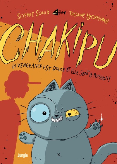 Image de Chakipu - Tome 1 La vengeance est douce et elle sent le poisson !