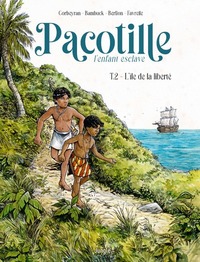 Picture of Pacotille l'enfant esclave - Tome 2 L'île de la liberté