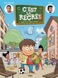 Picture of C'est la récré - tome 1 Malik et les copains d'abor !