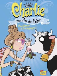 Picture of Charlie ma vie de star - tome 2 Cauchemar à la campagne !