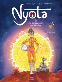 Picture of Nyota et les Surveillants des étoiles - Tome 1 Supernova