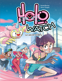 Image de Holowatch - Tome 1 Le secret d'Idilty
