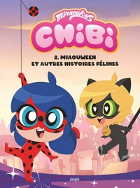 Picture of Chibi Miraculous - Tome 2 Miaouween et autres histoires félines