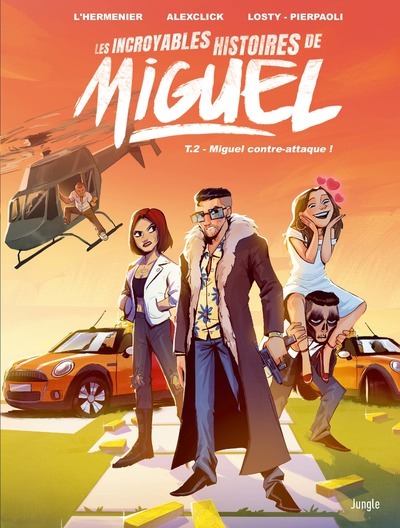 Picture of Les incroyables histoires de Miguel - Tome 2 Miguel contre-attaque !
