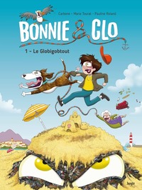 Image de Bonnie & Clo - Tome 1 Le Globigobtout