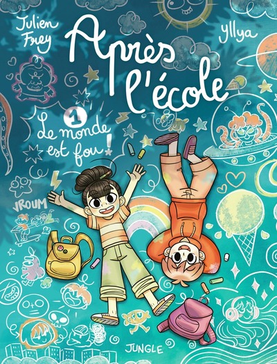 Image de Après l'école - Tome 1 Le monde est fou !