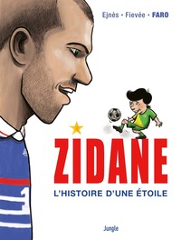 Picture of Zidane, l'histoire d'une étoile