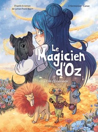 Image de Le magicien d'Oz - Tome 1 La Cité d'Emeraude