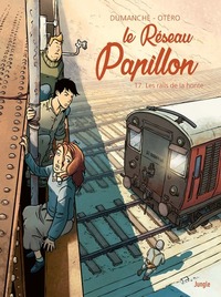 Picture of Le Réseau Papillon - Tome 7 Les rails de la honte