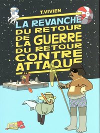 Picture of La guerre du retour contre attaque - tome 3 La revanche du retour de la guerre contre attaque