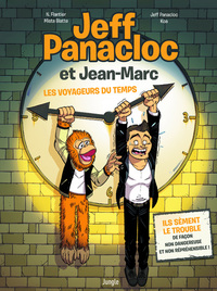 Image de Jeff Panacloc et Jean-Marc - Tome 1 Les voyageurs du temps
