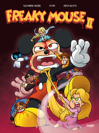 Picture of Freaky Mouse - Tome 2 Il en faut peu pour étriper