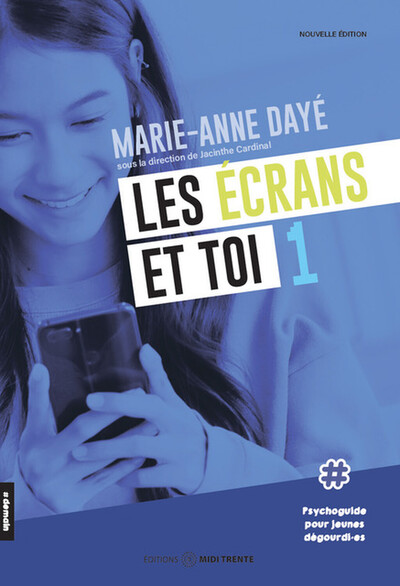 Image de Les écrans et toi 1 - Psychoguide pour jeunes dégourdi-es