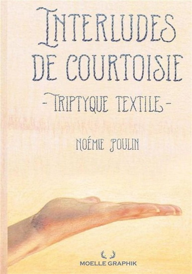 Image de INTERLUDES DE COURTOISIE. TRIPTYQUE TEXTILE