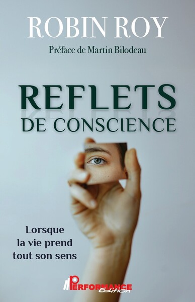 Picture of Reflets de conscience - Lorsque la vie prend tout son sens