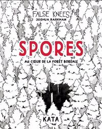 Image de SPORES. AU COEUR DE LA FORET BOREALE