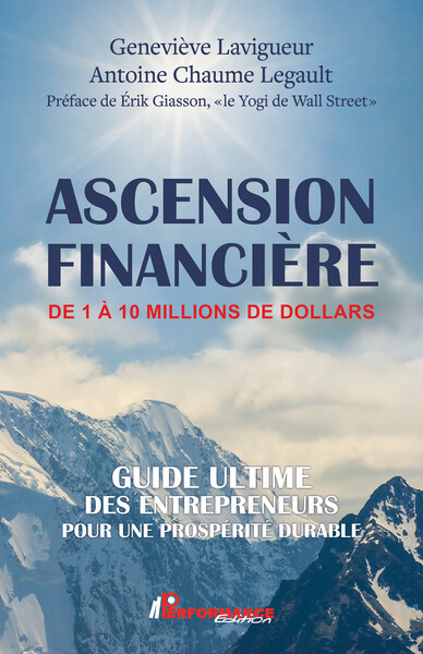 Image de Ascension financière - De 1 à 10 millions de dollars - Guide ultime des entrepreneurs pour une prospérité durable